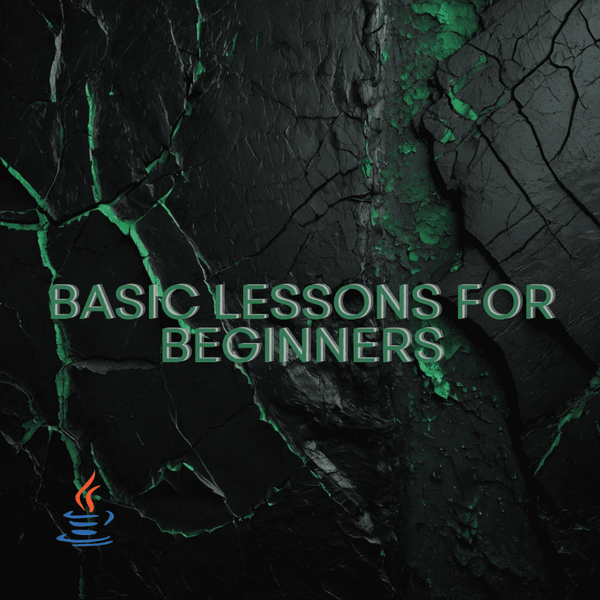 Basic Lessons for Beginners