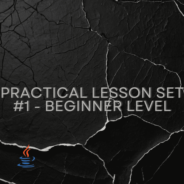 Practical Lesson Set #1